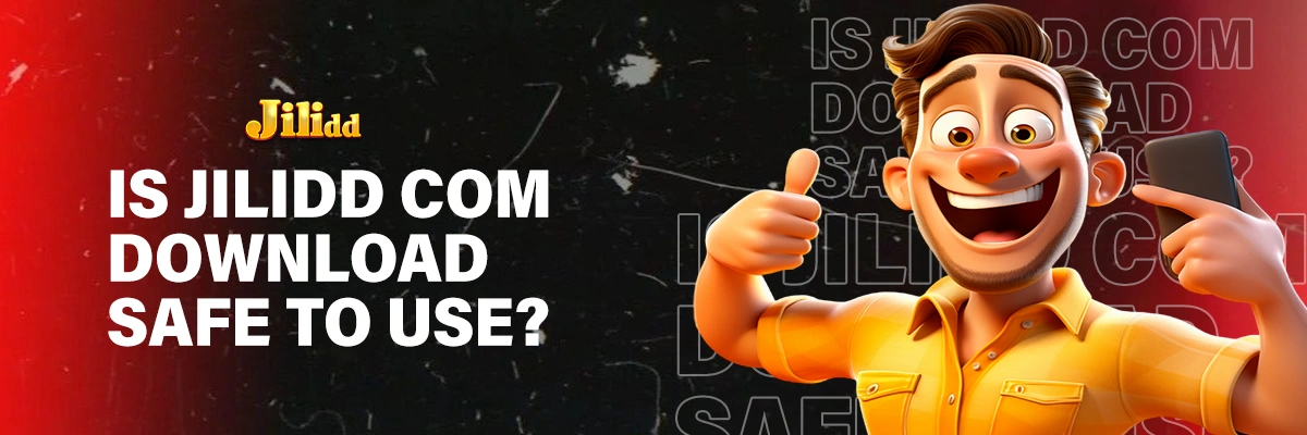Is JILIDD Com Download Safe to Use